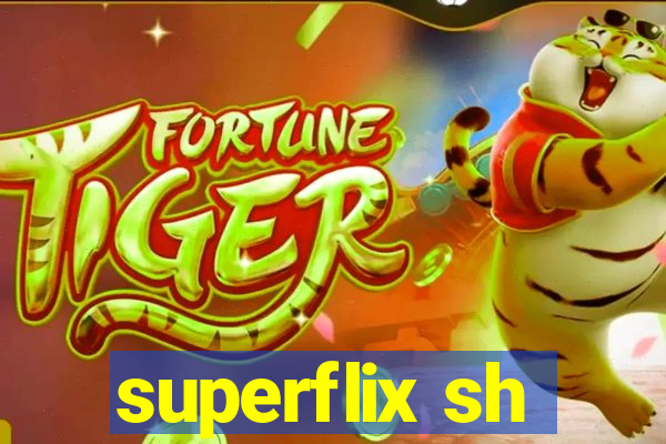 superflix sh