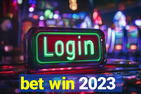 bet win 2023