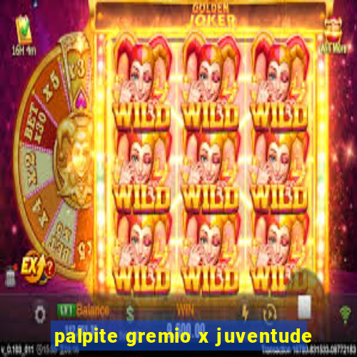 palpite gremio x juventude