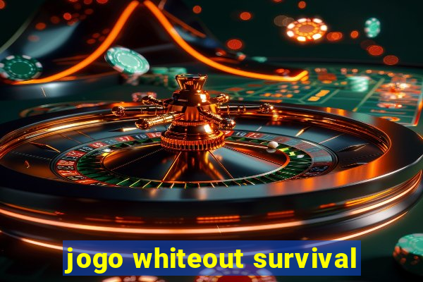 jogo whiteout survival