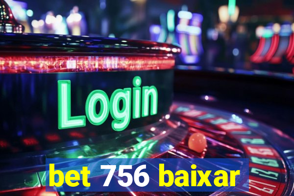 bet 756 baixar