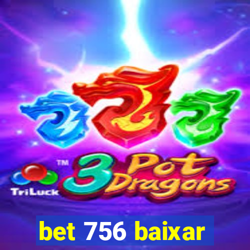 bet 756 baixar