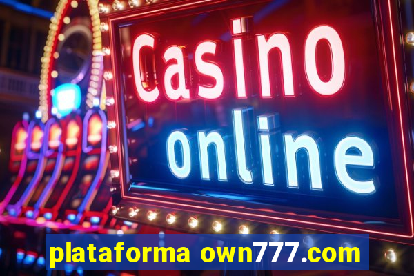 plataforma own777.com