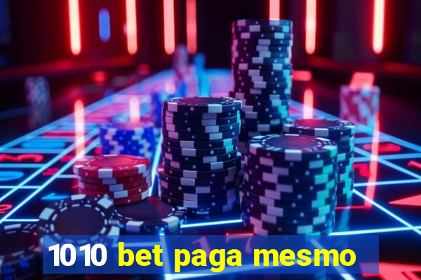 1010 bet paga mesmo