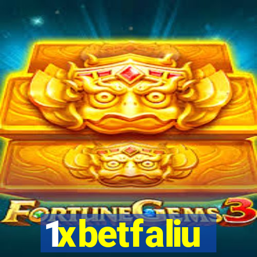 1xbetfaliu