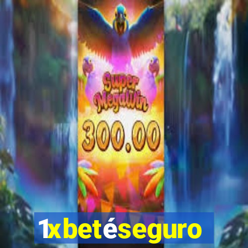 1xbetéseguro