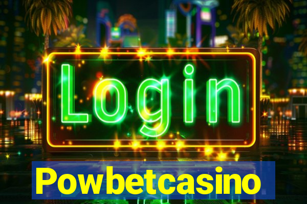 Powbetcasino