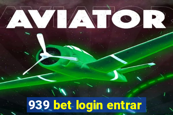 939 bet login entrar