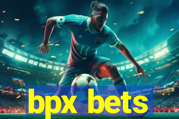 bpx bets