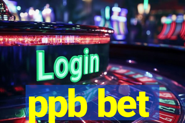 ppb bet