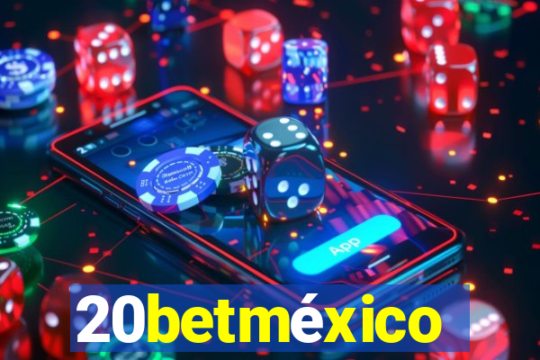 20betméxico