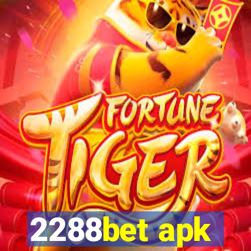 2288bet apk