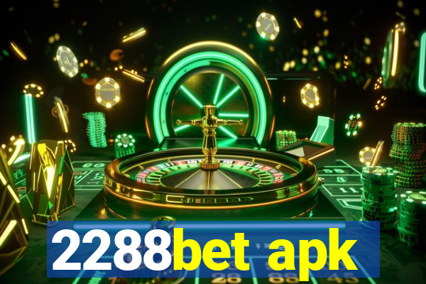 2288bet apk