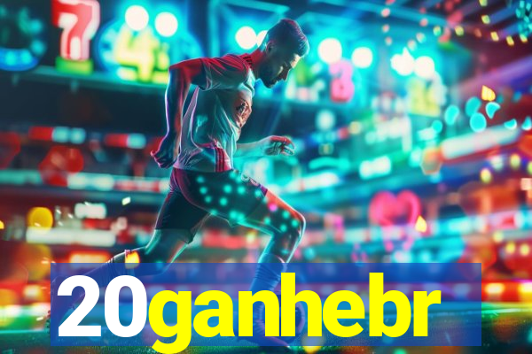 20ganhebr