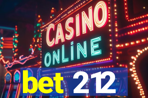 bet 212