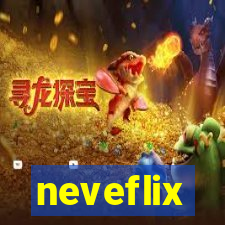 neveflix