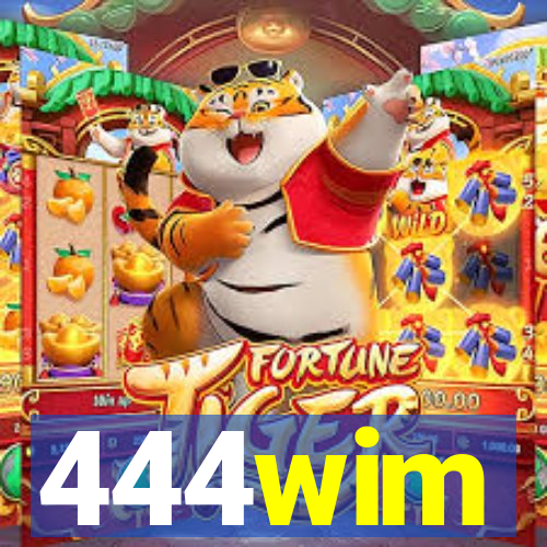 444wim