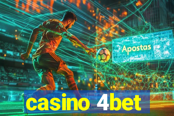 casino 4bet