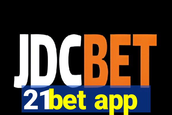 21bet app