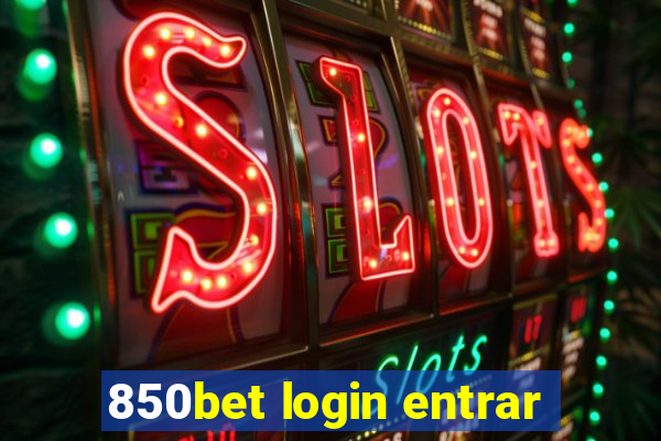 850bet login entrar