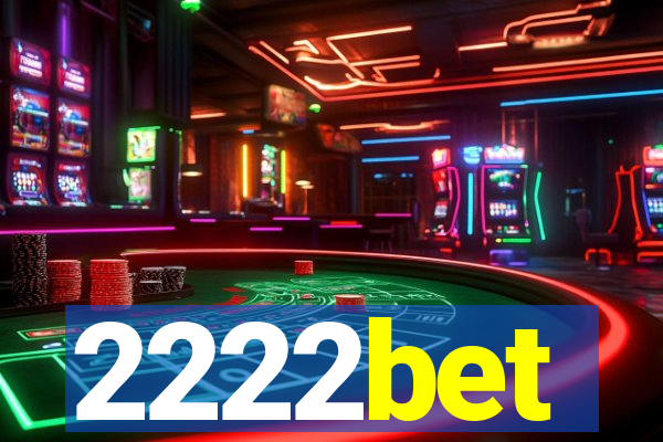 2222bet