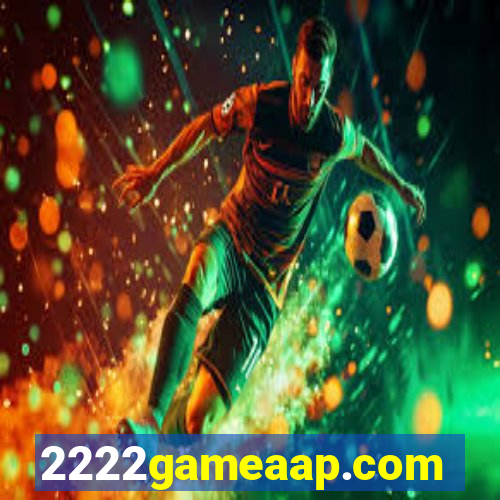 2222gameaap.com