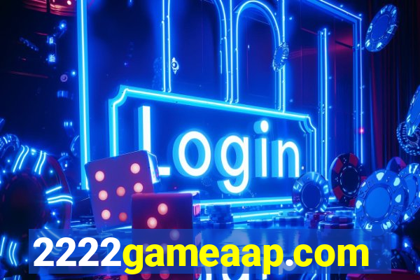 2222gameaap.com