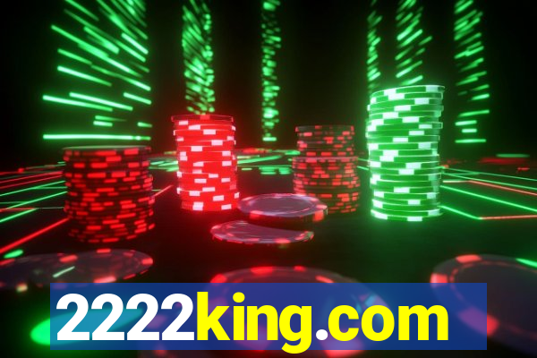 2222king.com