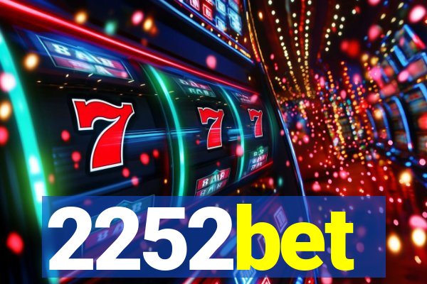 2252bet