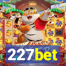 227bet