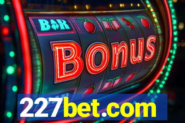 227bet.com