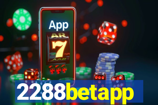 2288betapp