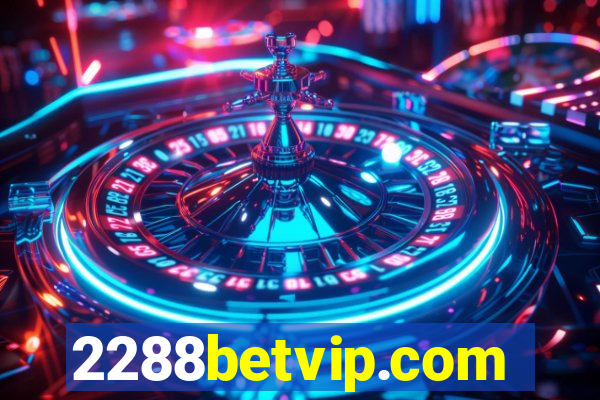 2288betvip.com