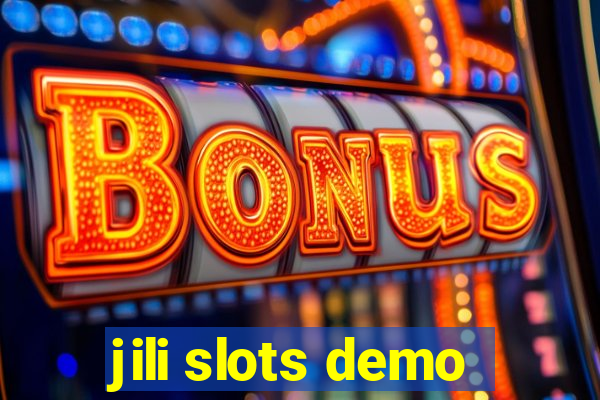 jili slots demo