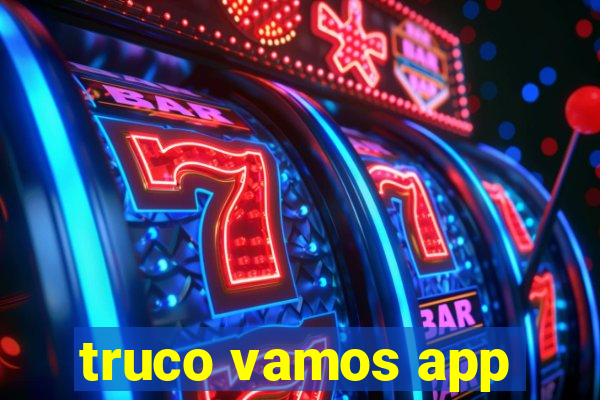 truco vamos app