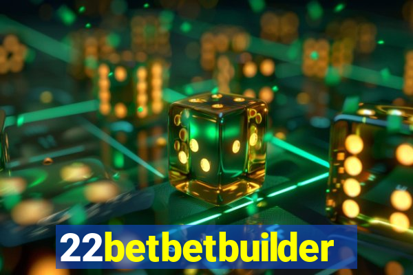 22betbetbuilder