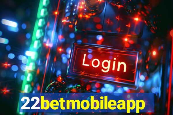 22betmobileapp