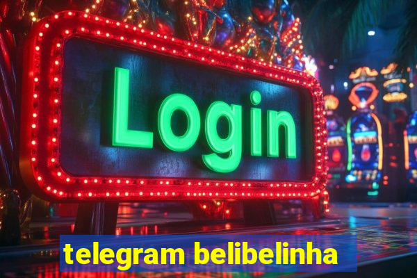 telegram belibelinha