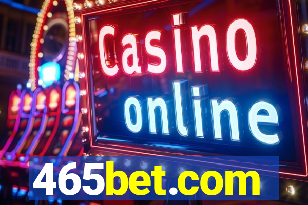 465bet.com