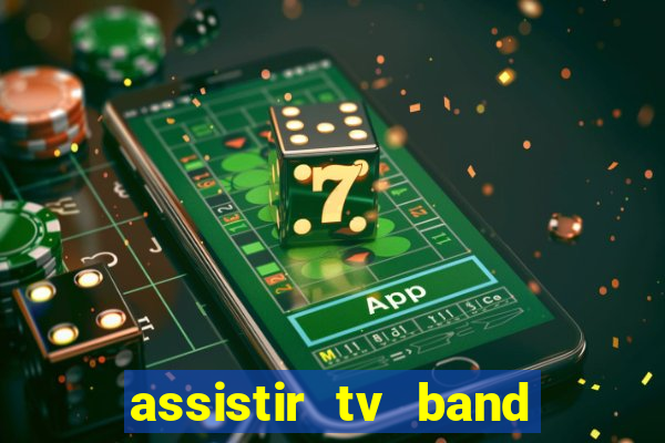 assistir tv band bahia ao vivo