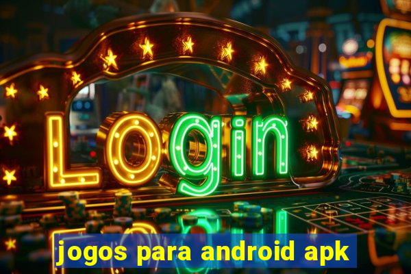 jogos para android apk