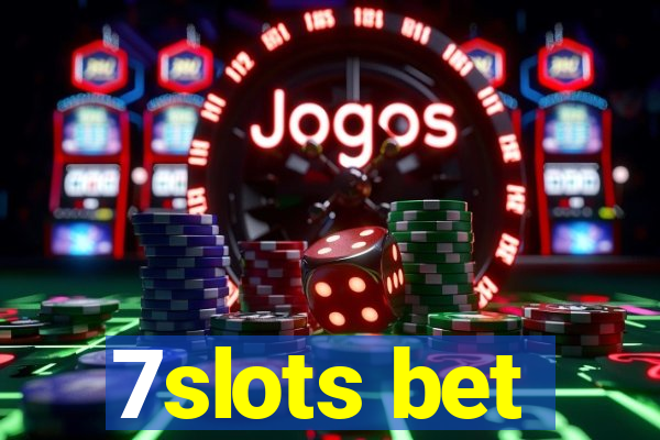 7slots bet