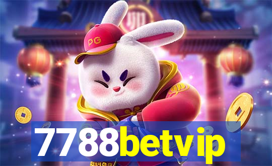 7788betvip