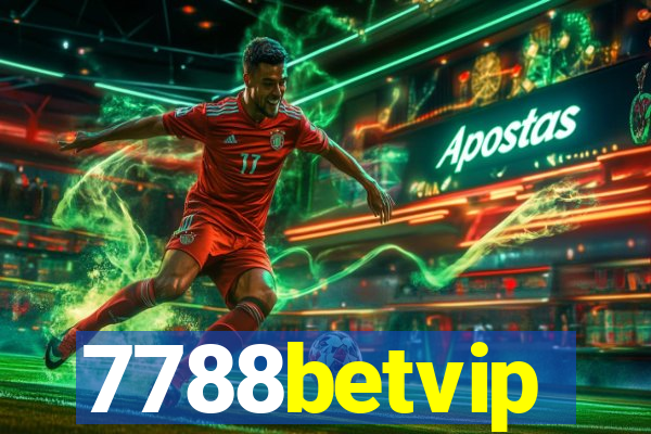 7788betvip