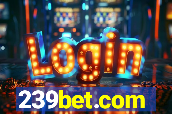 239bet.com