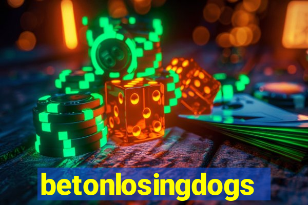 betonlosingdogs