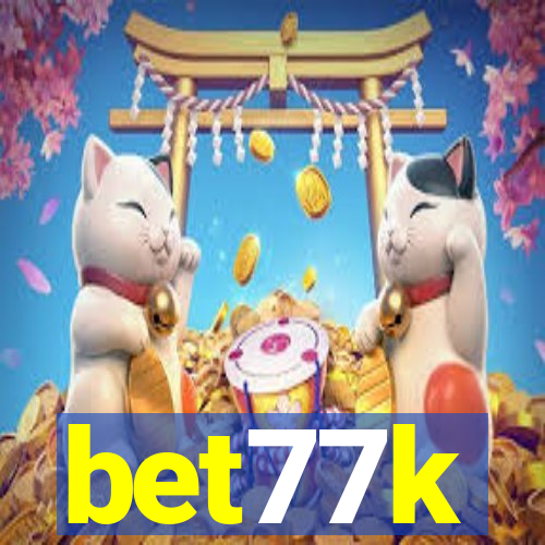 bet77k