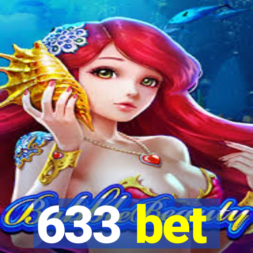 633 bet