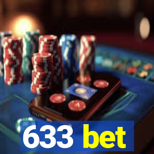 633 bet