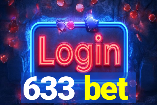 633 bet